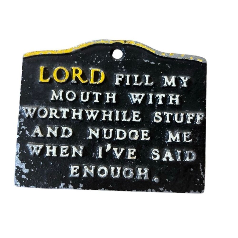 Vintage Cast Iron "Lord Fill My Mouth..." Humorous Wall Plaque Sign